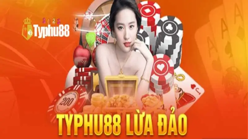 Tin Typhu88 lừa đảo